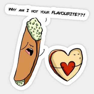 Why am I not your flavourite??! Sticker